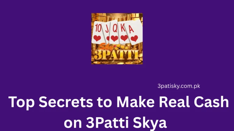 op Secrets to Make Real Cash on 3Patti Sky